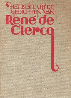 Het beste uit de gedichten van René de Clercq