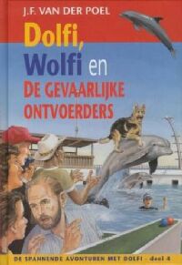 Dolfi, Wolfi en de gevaarlijke ontvoerders