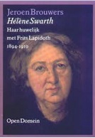 Jeroen Brouwers, 'Hélène Swarth. Haar huwelijk met Frits Lapidoth. 1894-1910' (1985) 